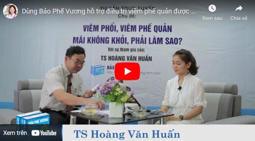 Dùng Bảo Phế Vương hỗ trợ điều trị viêm phế quản được không? 